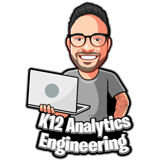 K12 Analytics Engineering